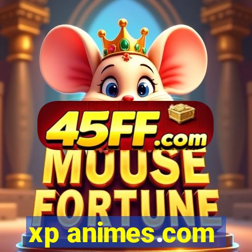xp animes.com